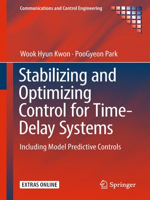 cover image of Stabilizing and Optimizing Control for Time-Delay Systems